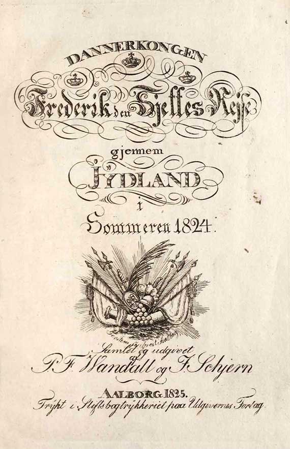 Titelbladet fra bogen om Frederik 6.s rejse gennem Jylland 1824.