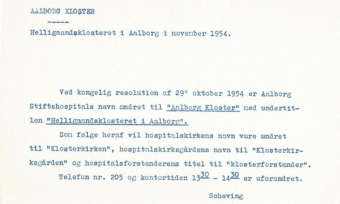 Klosterforstander Willy Schevings meddelelse angående navneændring fra Aalborg Stiftshospital til Aalborg Kloster i 1954.
